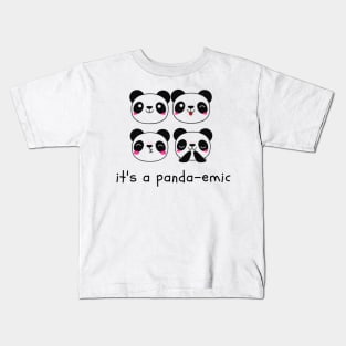 It's a Panda-emic Horde Kids T-Shirt